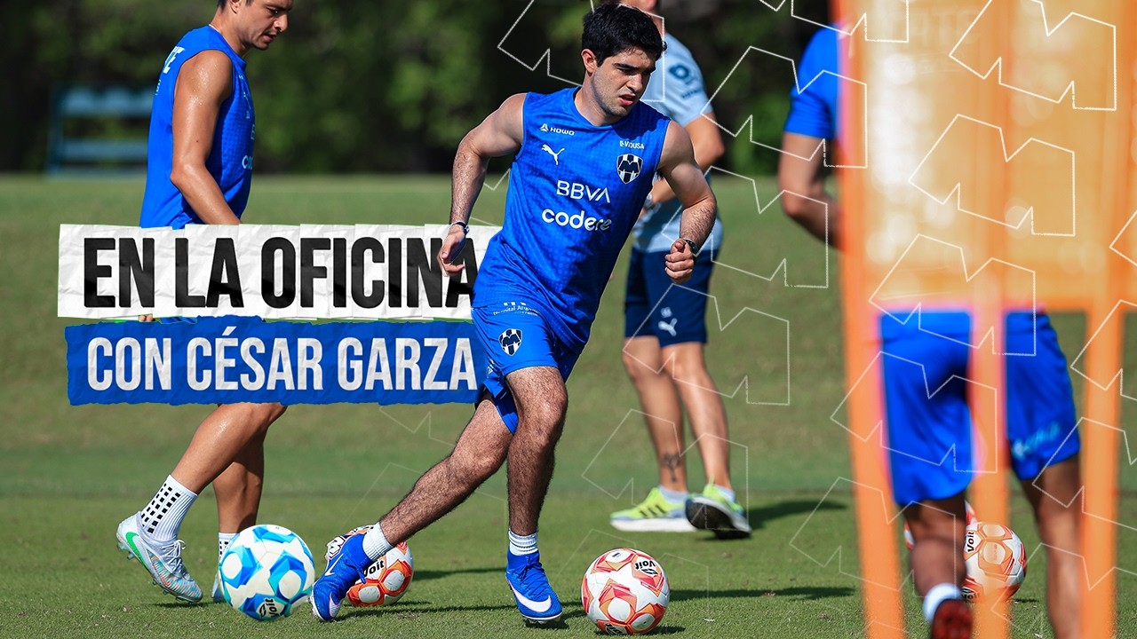 Toca pasar un día en la Oficina con César Garza en esta Pretemporada Rayada ⚽️